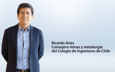 Entrevista Ricardo Arias – Consejero minas y metalurgia del Colegio de Ingenieros de Chile