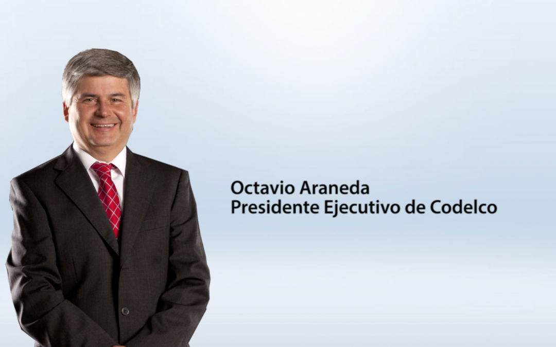Entrevista Octavio Araneda, Presidente Ejecutivo de Codelco
