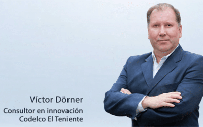 Víctor Dörner – Consultor en innovación Codelco El Teniente