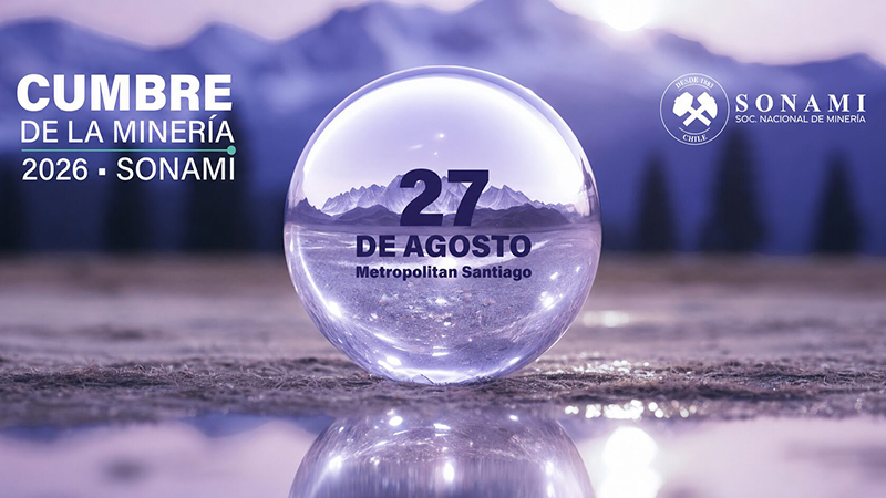 Autoridades, expertos y líderes de la industria estarán presentes en la Cumbre de la Minería Sonami 2026