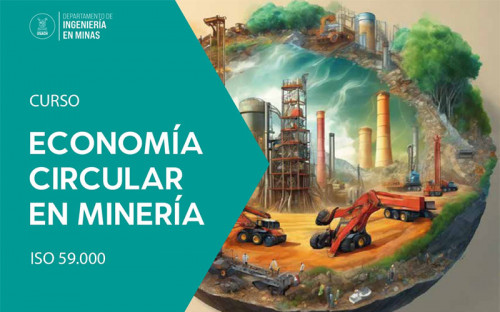 Departamento de Minas Usach abre inscripciones a segunda versión del curso Economía Circular en Minería