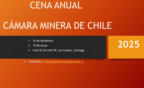 Cámara Minera de Chile invita a la Cena Anual 2025