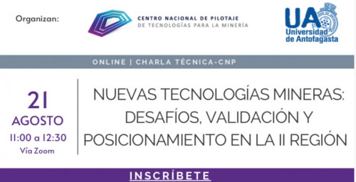 CNP realizará charla técnica sobre Nuevas tecnologías mineras” para la Región de Antofagasta