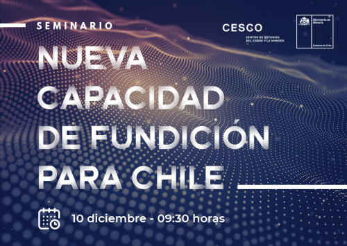 Cesco organizará webinar «Nueva capacidad de fundición para Chile»