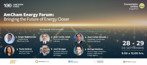 AmCham organizará foro de energía para compartir experiencias y nuevas tendencias entre Chile y Estados Unidos