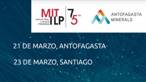 Antofagasta Minerals y MIT organizan seminario internacional de innovación