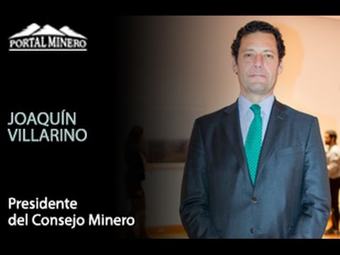 Entrevista de la Semana: Joaquín Villarino, Presidente del Consejo Minero