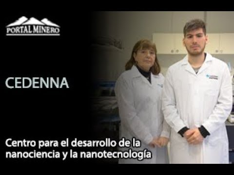 Cedenna: Centro para el desarrollo de la nanociencia y la nanotecnología