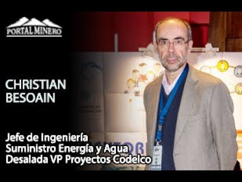 Christian Besoain, Jefe de Ingeniería Suministro Energía y Agua Desalada VP Proyectos Codelco
