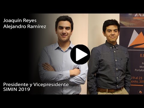 Entrevista a Joaquín Reyes y Alejandro Ramírez – Presidente y Vice Presidente SIMIN 2019