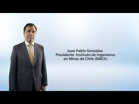 Juan Pablo González – Presidente del Instituto de Ingenieros de Minas de Chile (IIMCh)